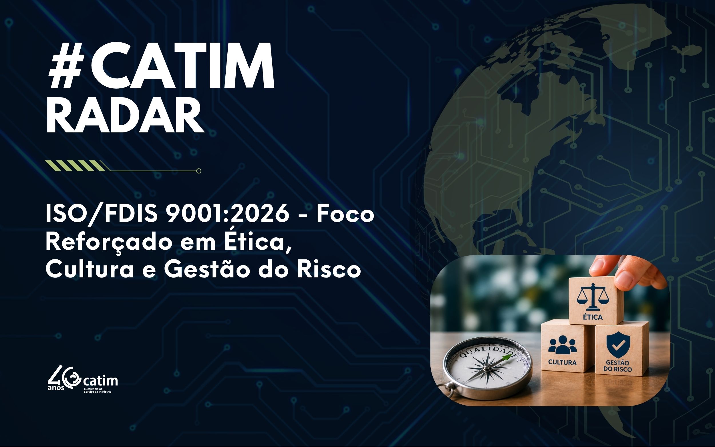 ISO/FDIS 9001:2026 - Foco Reforçado em Ética, Cultura e Gestão do Risco