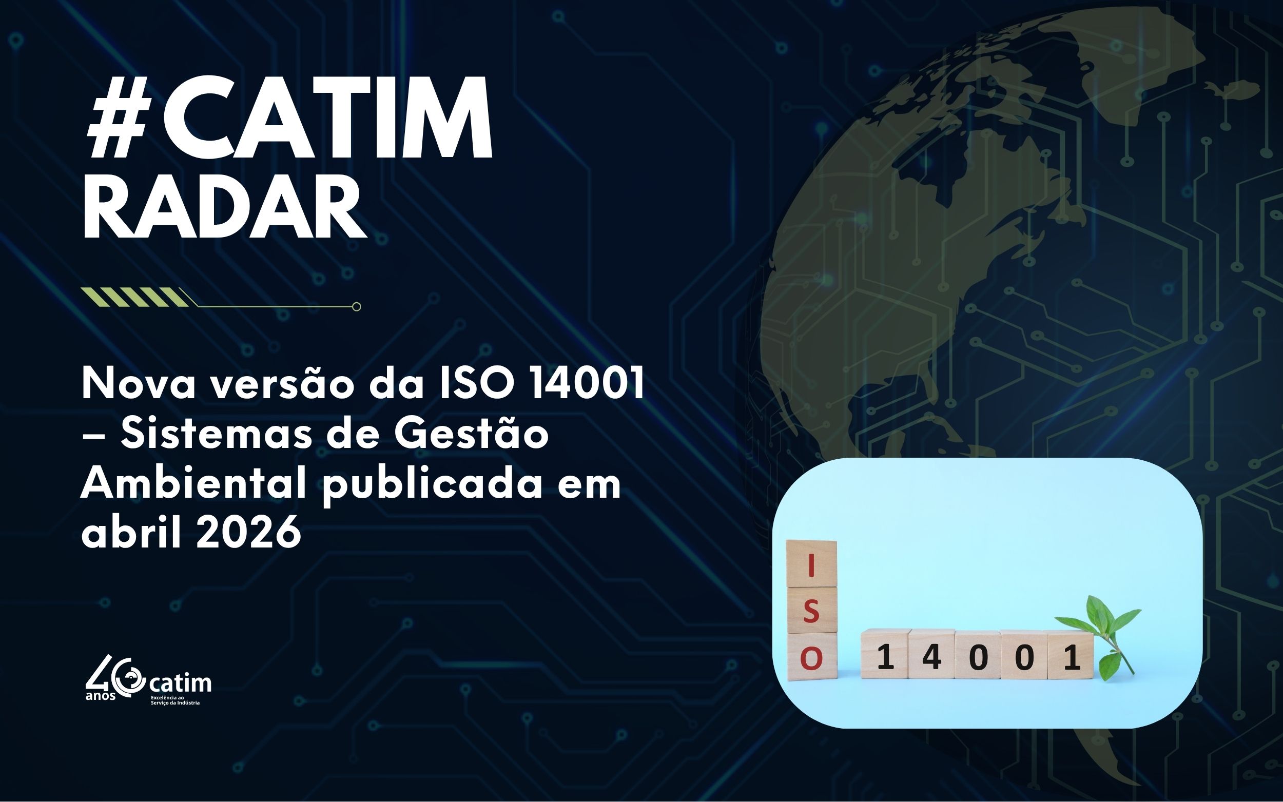 Nova versão da ISO 14001 – Sistemas de Gestão Ambiental publicada em abril 2026